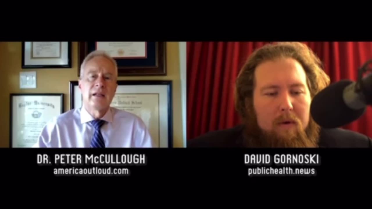 Majority of 2021 COVID-19 Patients Were Fully Vaccinated: Dr McCullough with David Gornoski