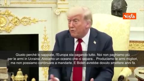 NOTIZIE DAL MONDO Trump:'Noi non paghiamo più per le armi in Ucraina,lo sta facendo l'Europa'