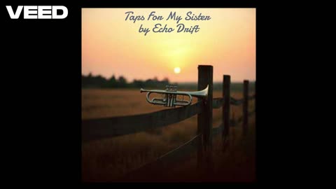 Taps For My Sister by Echo Drift