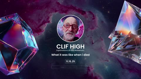 What it was like when I died — Clif High