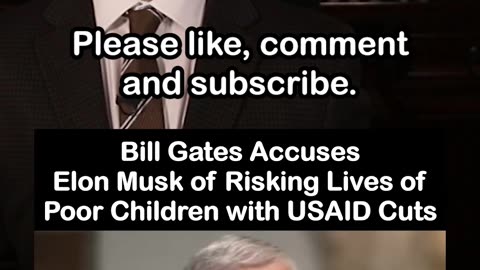 Bill Gates Accuses Elon Musk of Risking Lives of Poor Children with USAID Cuts