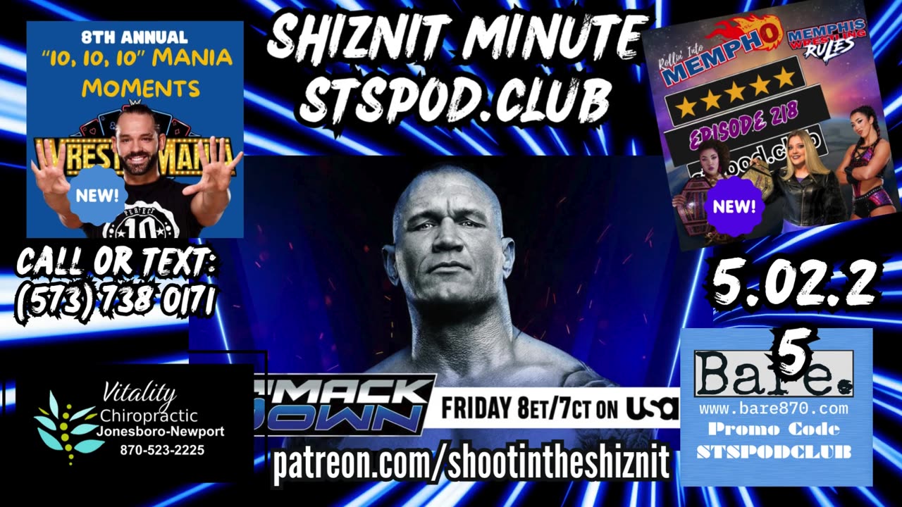 SHIZNIT MINUTE 05.02.25-BT TALKS SMACKDOWN LIVE!
