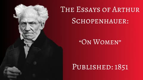 "On Women" by Arthur Schopenhauer, an Essay (Full Audiobook - No A.I.)