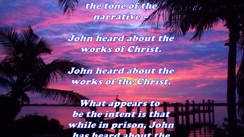 Matthew 11:2 - Daily Bible Verse Commentary