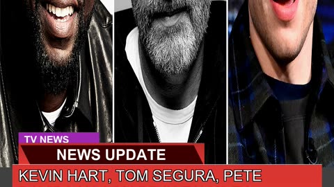 Kevin Hart Tom Segura Pete Davidson More in Ta