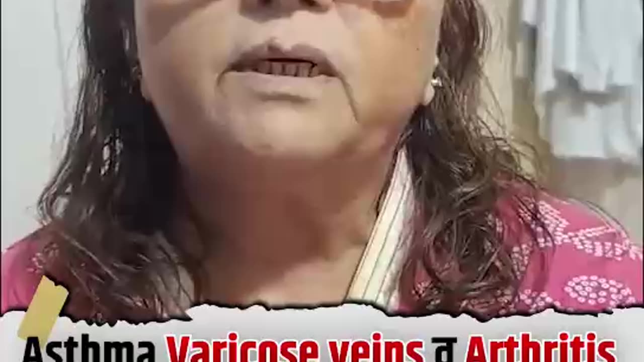 Asthma Varicose Veings & Arthritis se Mila Aram