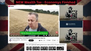 NEW Wealth Tax - Economys Finished UK