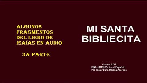 MI SANTA BIBLIECITA 23 Isaías - Parte 3