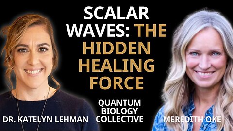 Ep 139: Katelyn Lehman – Quantum Coherence & The Healing Potential of Scalar Waves