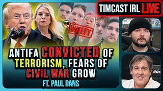 Antifa CONVICTED Of TERRORISM, Fears Of CIVIL WAR Grow | Timcast IRL
