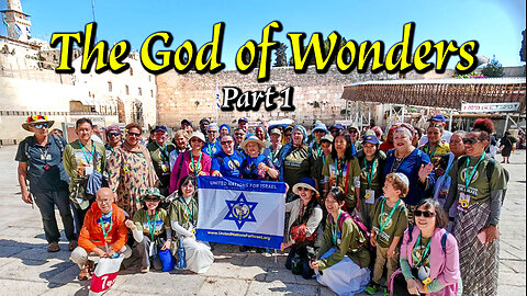 The God of Wonders — Part 1 | Dr. Dominiquae Bierman | Israel