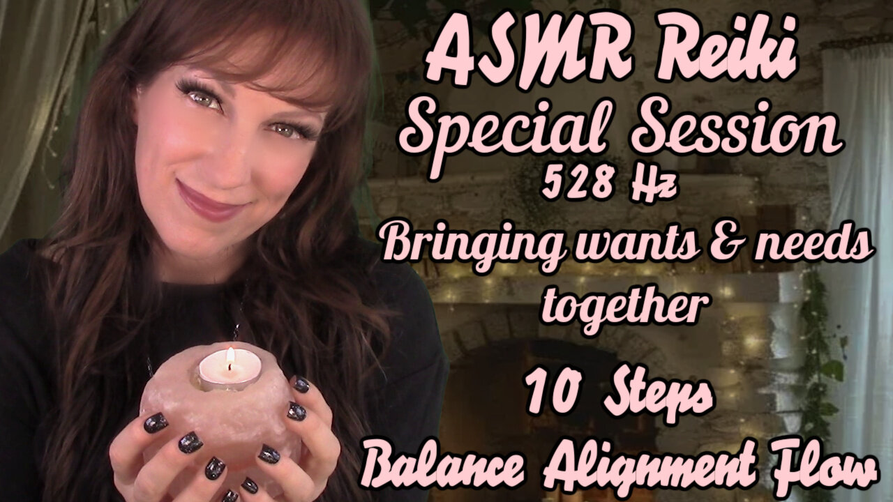 ASMR Reiki✨Balance Wants & Needs✨Alignment + Flow + Harmony
