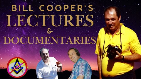 Bill Cooper's Lectures & Documentaries 24/7 LIVE