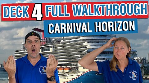 Explore Deck 4 on Carnival Horizon | Full Walkthrough Tour
