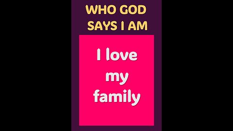I LOVE MY FAMILY #wordofgod #love #family #relationships #wisdom
