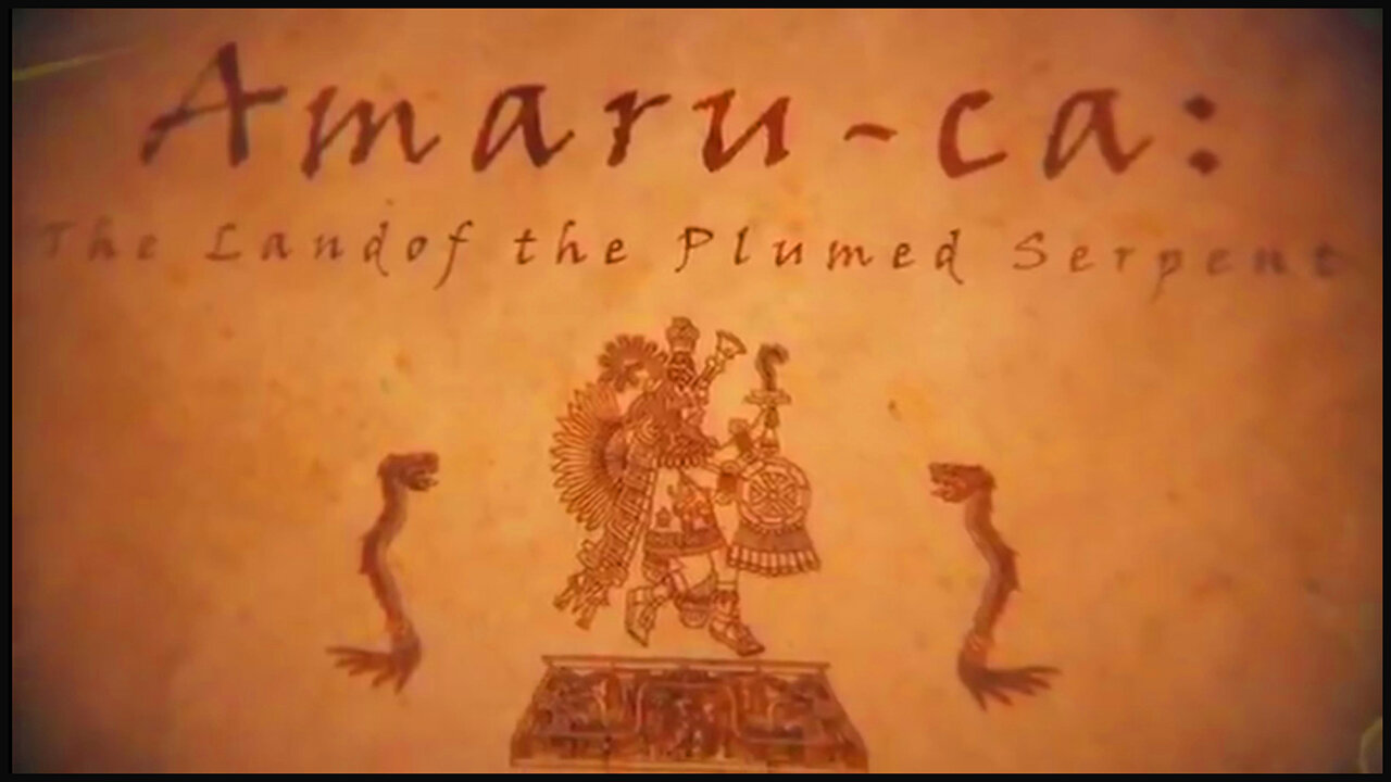 Amaru-ca the Land of The Plumed Serpent