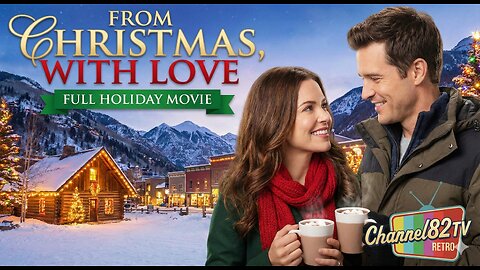 Holiday Movie Night: From Christmas, With Love
