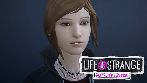 Life is Strange Before The Storm [EP1] Blast From The Past- [P1]