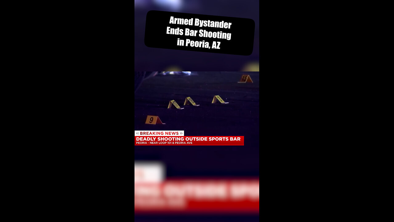 Armed Bystander Ends Bar Shooting in Peoria, AZ
