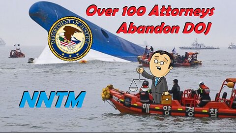 Over 100 Attorneys abandon 'Sinking' DOJ 'Ship'