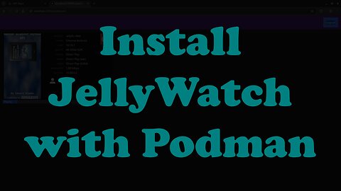 JellyWatch Setup in 10 Minutes: Real-Time Jellyfin Dashboard with Podman