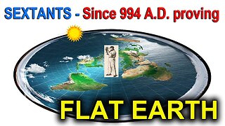 SEXTANTS - Since 994 A.D. proving FLAT EARTH