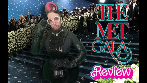 MET GALA 2025 REVIEW - ALL THE GOSSIP & TEA WITH BB - PLUS RECEIPTS!!