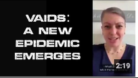 "Emergence of VAIDS - A New Epidemic"