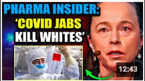 "Pharma Executive Claims COVID Vaccines Aim to 'Eliminate White Population'"