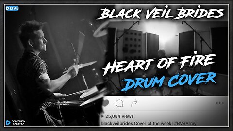 Black Veil Brides - Heart of Fire (Drum Cover)