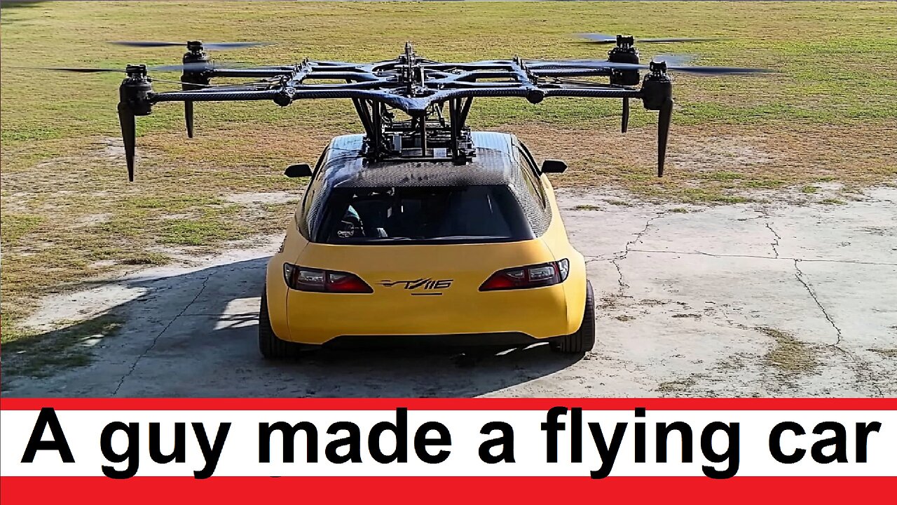 A guy made a flying car out of an ordinary car
