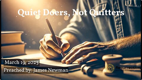 Quiet Doers, Not Quitters