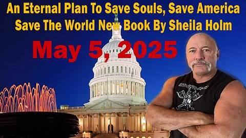 An Eternal Plan To Save Souls, Save America - Save The World New Book By Sheila Holm