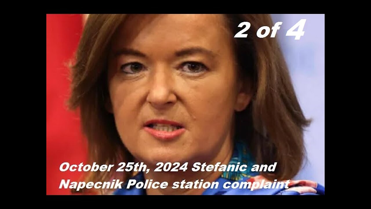 2 of 4 Friday, May 16, 2025 October 25th, 2024 Stefanic and Napecnik Police station complaint