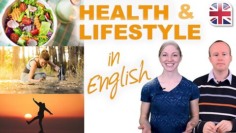 Talk about Health and Lifestyle in English