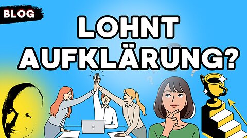 Lohnt Aufklärung?