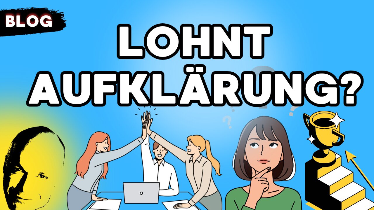 Lohnt Aufklärung?