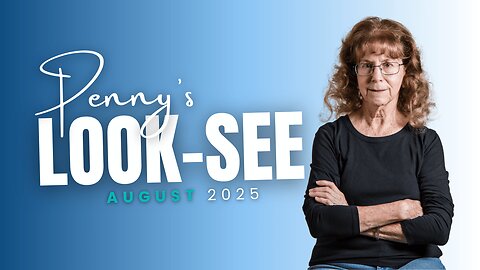 🌎 LOOK-SEE | August 2025 🌎