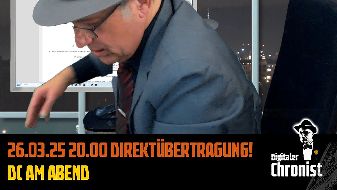 Aufzeichnung vom 26.03.25 Direktübertragung! DC am Abend