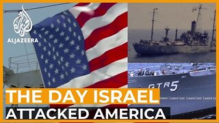 The Day Israel Attacked America (Al Jazeera Special)