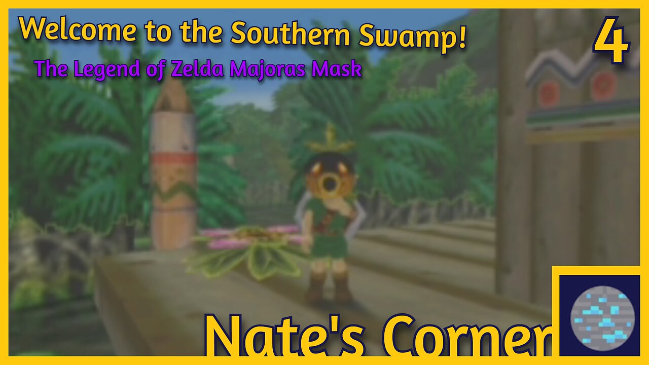 Welcome to the Southern Swamp! | The Legend of Zelda Majora's Mask Part 4