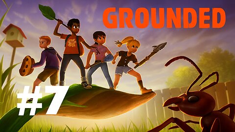 Grounded Ep. 7: Haze Lab Found & Raid Recovery! (Twitch Archive)