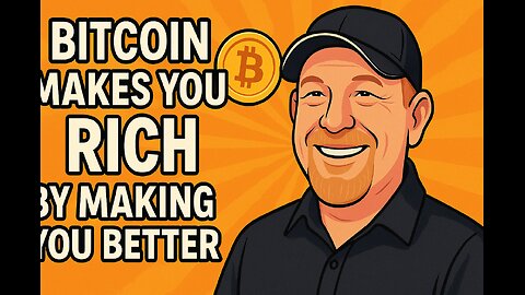 HOW BITCOIN MAKES YOU RICH BY MAKING YOU BETTER, DEEP DIVE!
