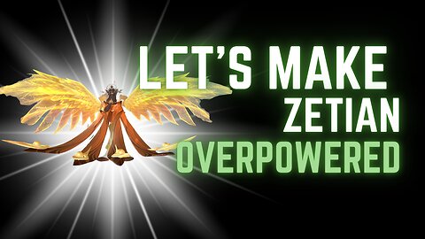 Making Zetian look OP pt 2