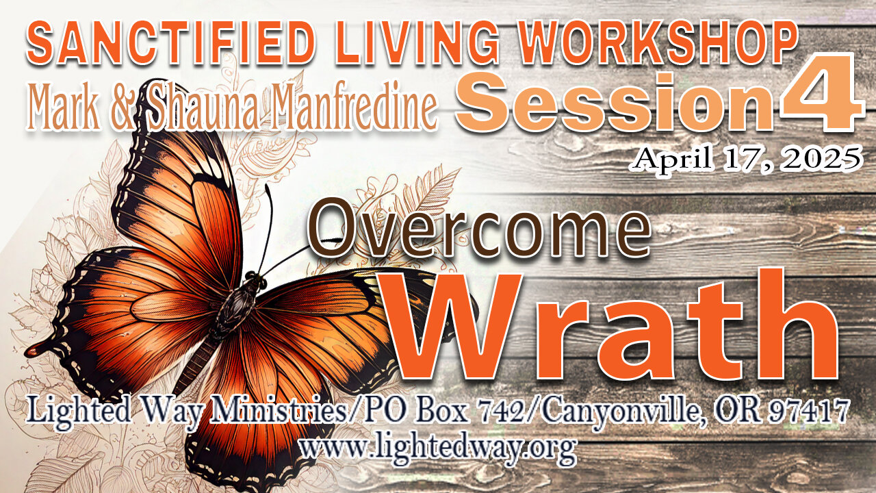 Sanctified Living 4_ Overcoming Wrath