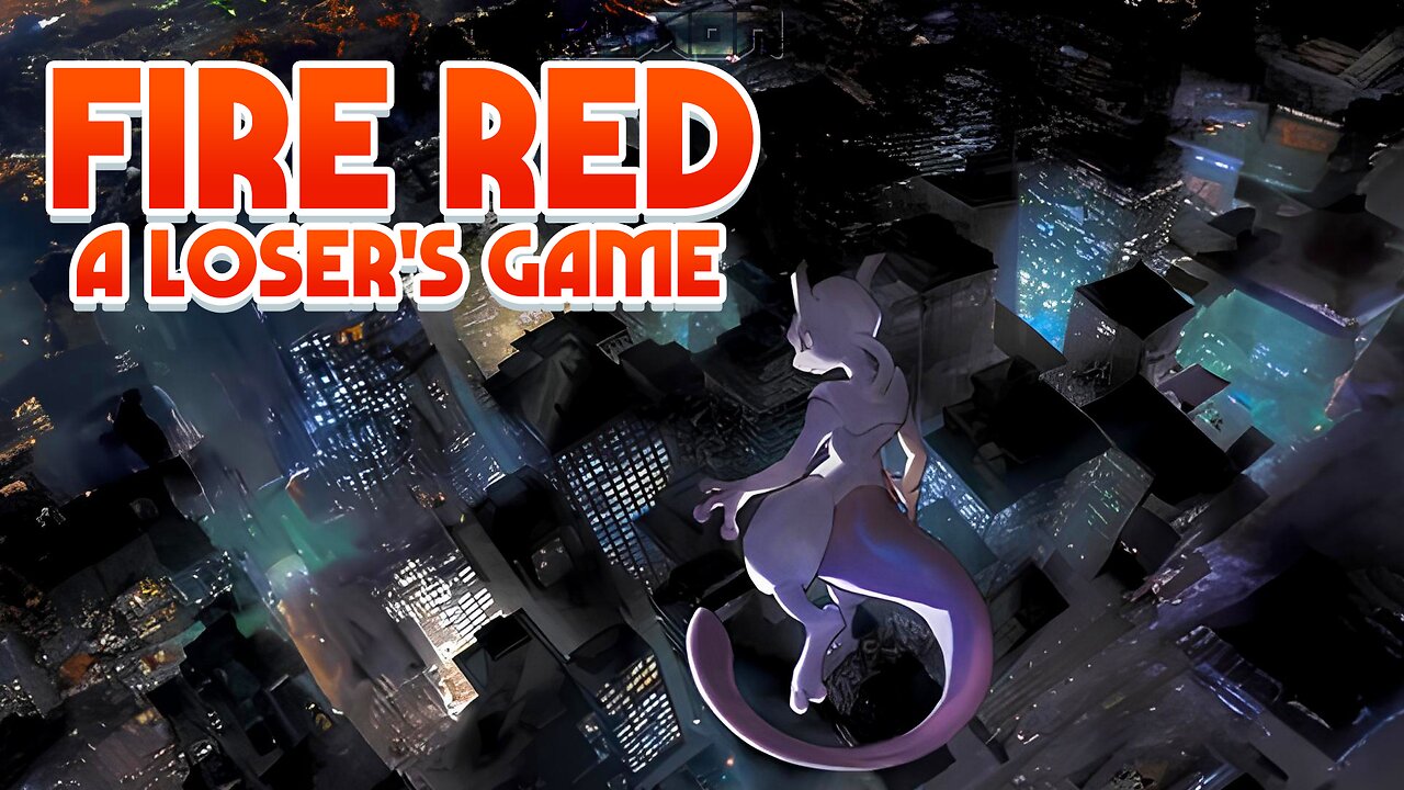 Pokemon Fire Red A Loser's Game - GBA ROM Hack, Pokemon up to Gen 8, no overpowered threats&gimmicks