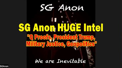 SG Anon HUGE Intel 05.27.25: "Q Proofs, President Trump, Military Justice, Geopolitics"
