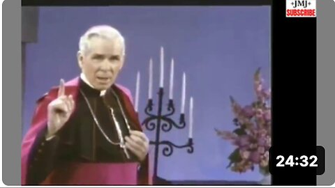 "1972 Prediction of 2024 by Archbishop Fulton Sheen"