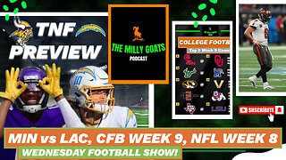 Vikings + Chargers TNF Preview, CFB Week 9 Upset Alert, & NFL Week 8 GOTW