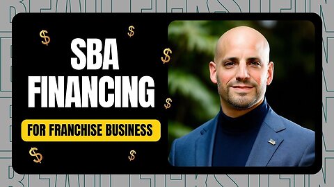 SBA Financing for Franchise Business